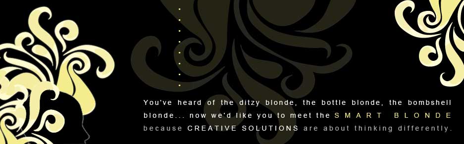 Smart BLonde Creative - Let Us introduce 